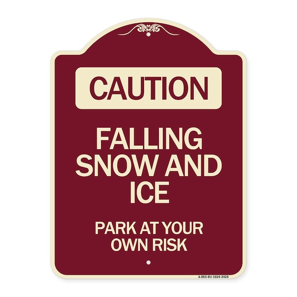 Signmission Caution Falling Snow and Ice Park Your Own Risk Heavy-Gauge Aluminum Sign, 24" x 18", BU-1824-24283 A-DES-BU-1824-24283 - main